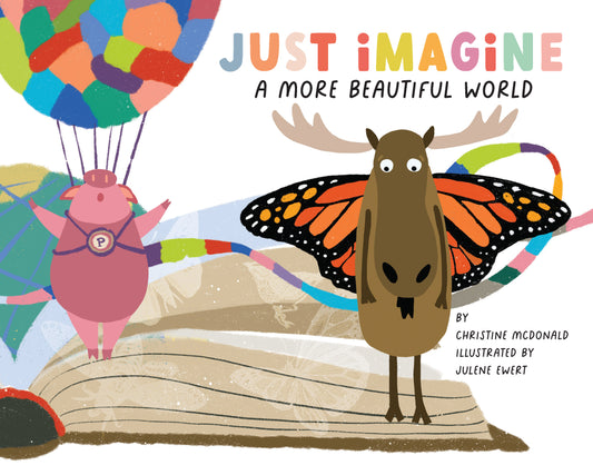 Just Imagine a More Beautiful World - book