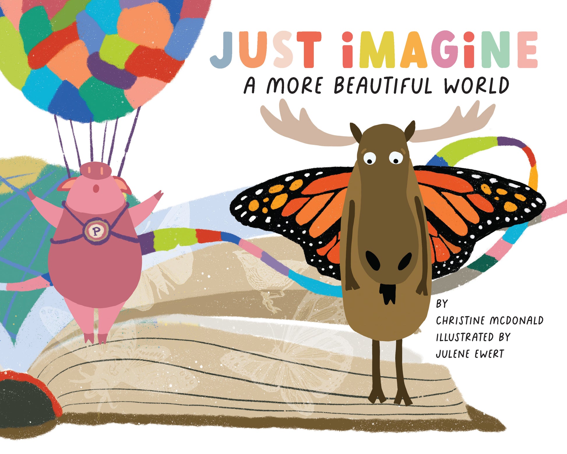 Just Imagine a More Beautiful World - book – Julene Ewert