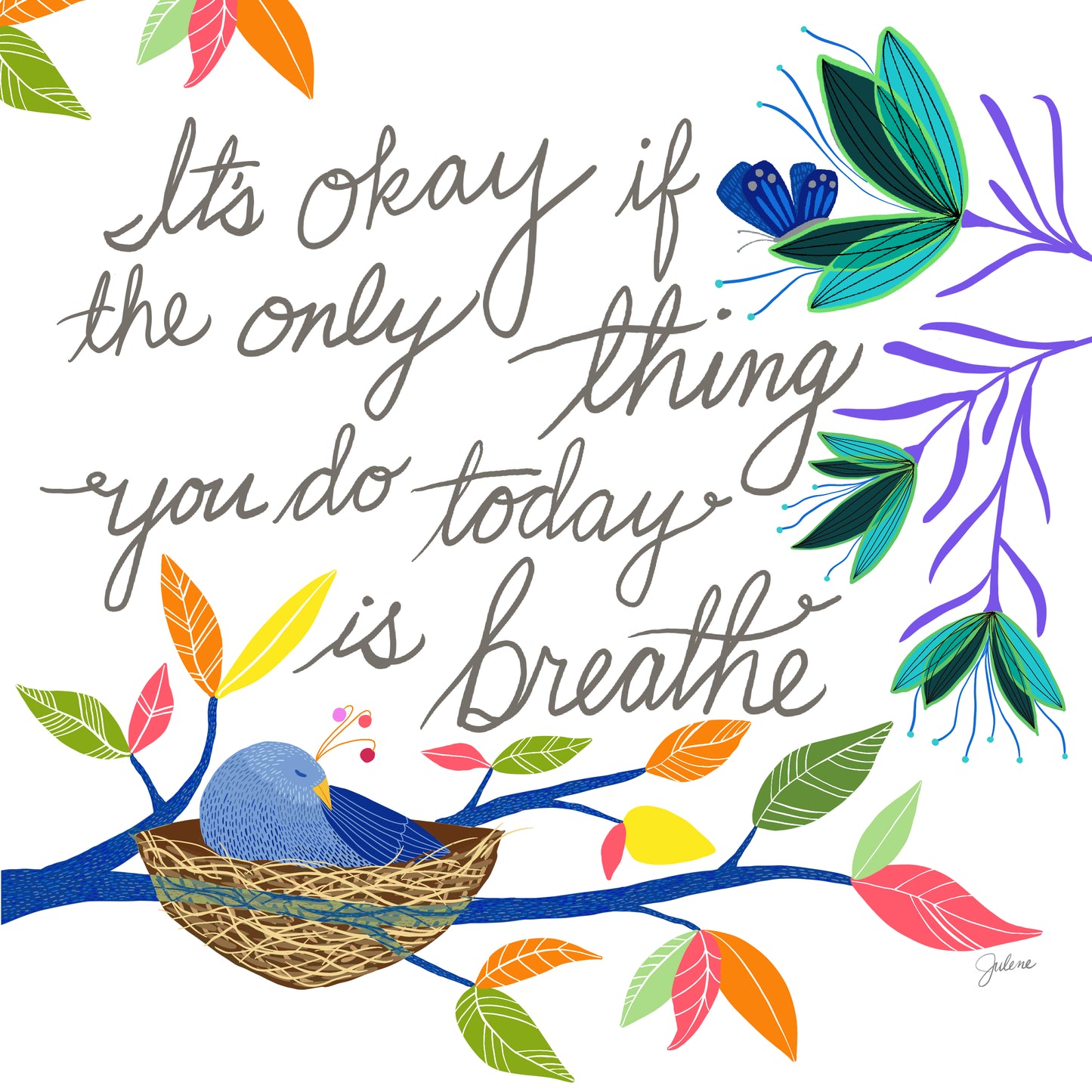 It's okay if the only thing you do today is breathe - Print