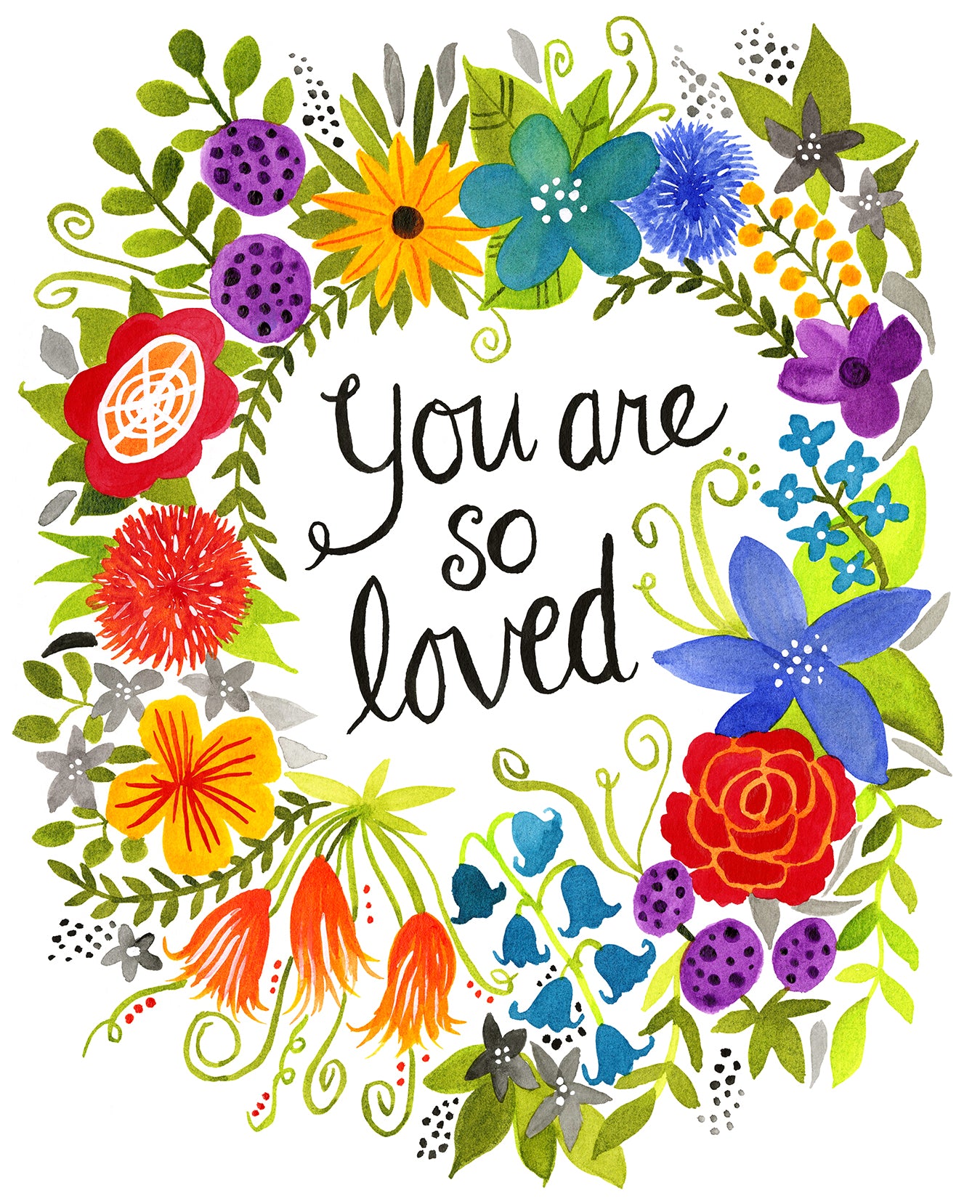 You are so loved - print